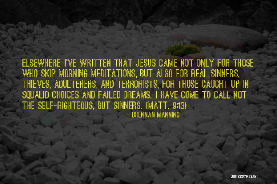 Adulterers Quotes By Brennan Manning Adulterers Quotes By Brennan Manning