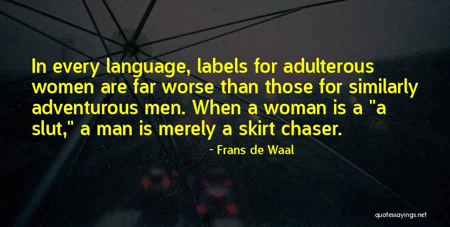 Adulterous Quotes By Frans De Waal Adulterous Quotes By Frans De Waal
