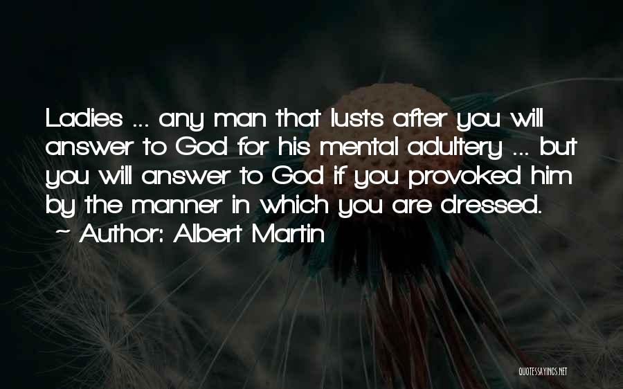 Adultery Quotes By Albert Martin