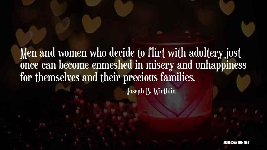 Adultery Quotes By Joseph B. Wirthlin