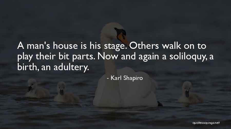 Adultery Quotes By Karl Shapiro Adultery Quotes By Karl Shapiro