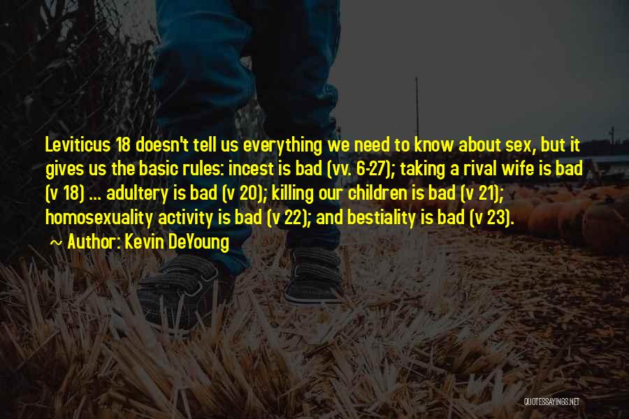 Adultery Quotes By Kevin DeYoung