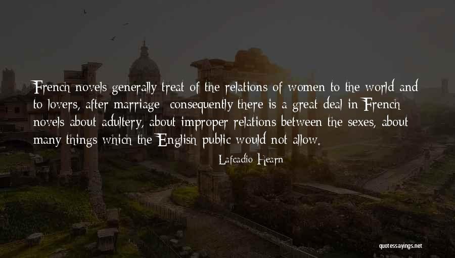 Adultery Quotes By Lafcadio Hearn