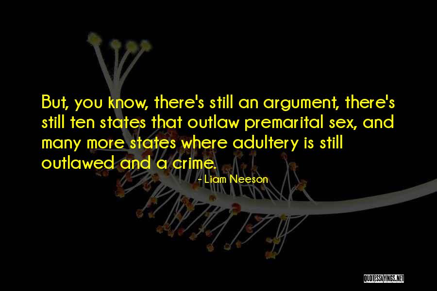 Adultery Quotes By Liam Neeson Adultery Quotes By Liam Neeson