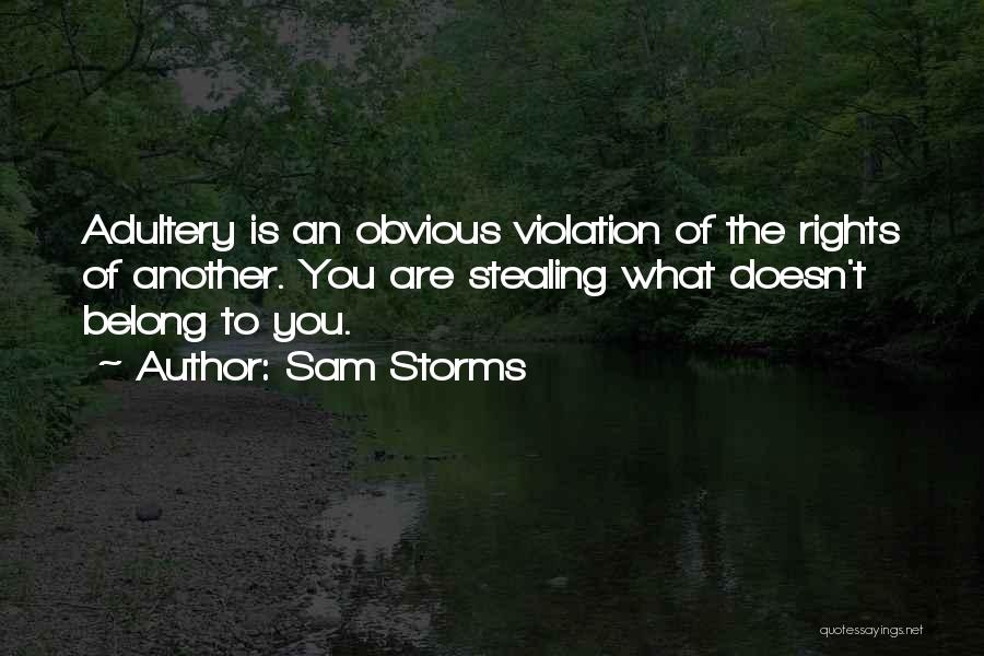 Adultery Quotes By Sam Storms