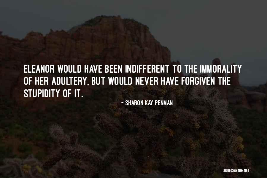 Adultery Quotes By Sharon Kay Penman Adultery Quotes By Sharon Kay Penman