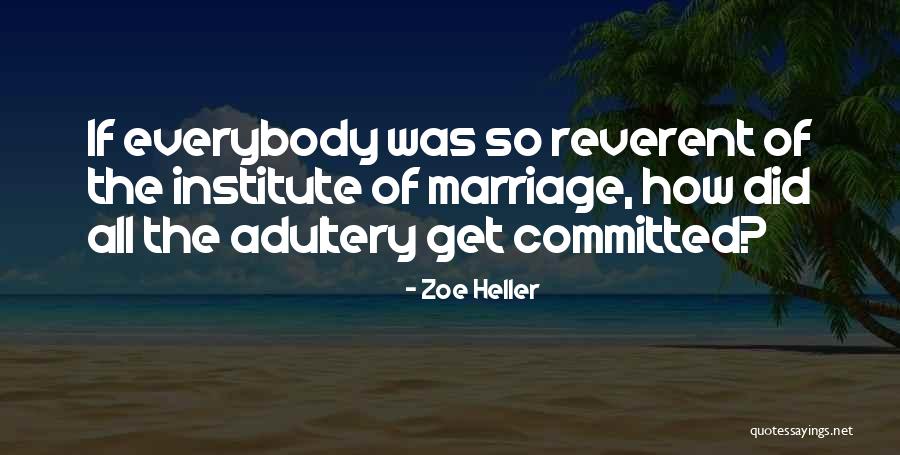 Adultery Quotes By Zoe Heller