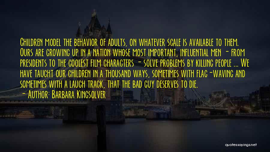 Adults Growing Up Quotes By Barbara Kingsolver