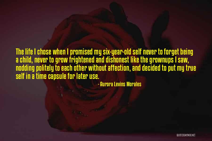 Adults Never Grow Up Quotes By Aurora Levins Morales Adults Never Grow Up Quotes By Aurora Levins Morales