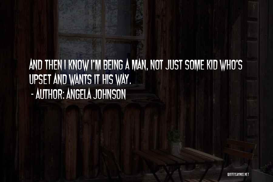Adults Not Growing Up Quotes By Angela Johnson