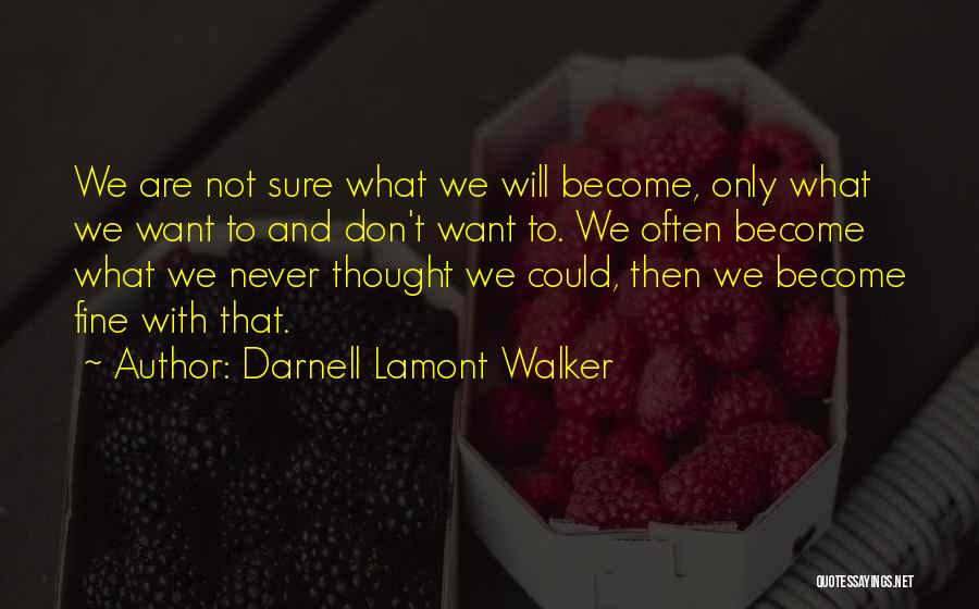 Adults Not Growing Up Quotes By Darnell Lamont Walker