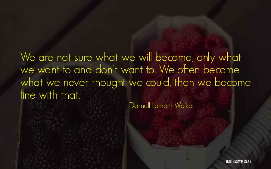 Adults Not Growing Up Quotes By Darnell Lamont Walker