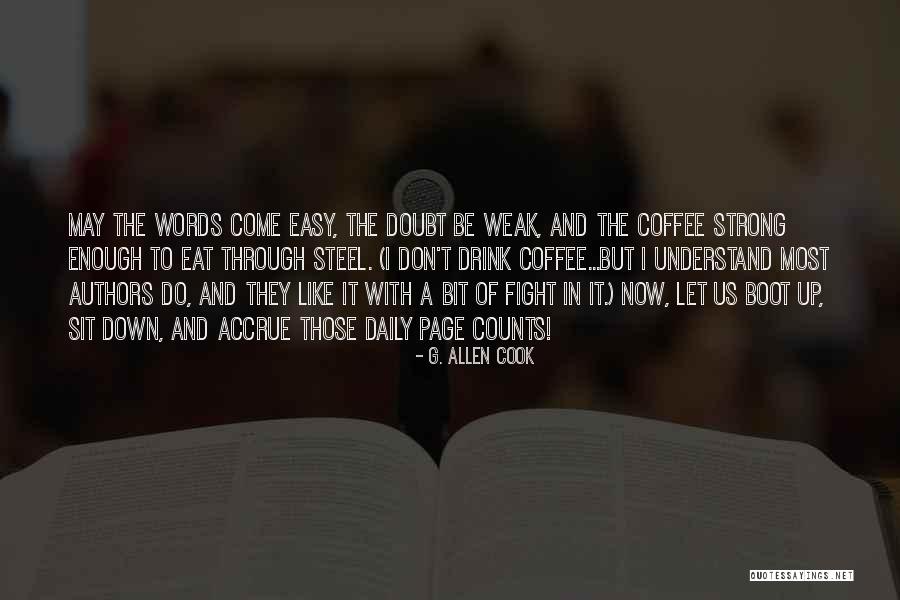 Adumbrated Quotes By G. Allen Cook Adumbrated Quotes By G. Allen Cook