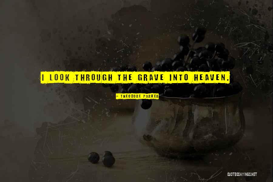 Adumbrated Quotes By Theodore Parker Adumbrated Quotes By Theodore Parker