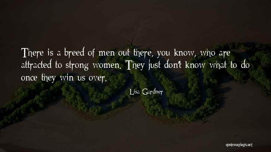 Adusta Definicion Quotes By Lisa Gardner Adusta Definicion Quotes By Lisa Gardner