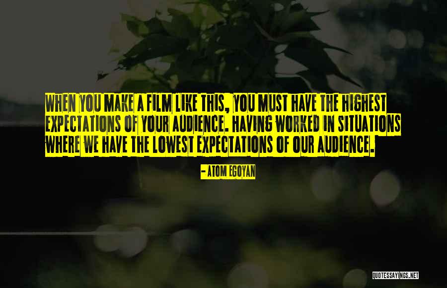 Advadhuta Quotes By Atom Egoyan Advadhuta Quotes By Atom Egoyan