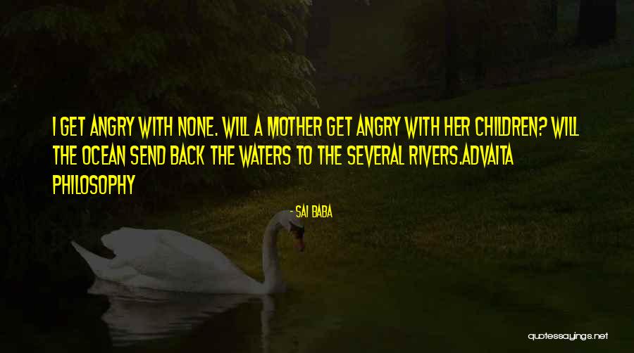 Advaita Philosophy Quotes By Sai Baba Advaita Philosophy Quotes By Sai Baba