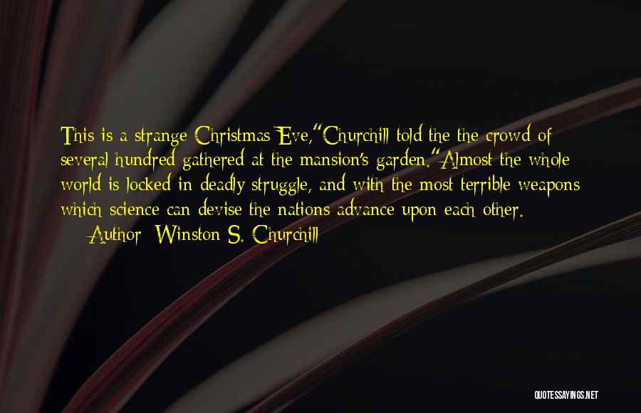 Advance Christmas Quotes By Winston S. Churchill