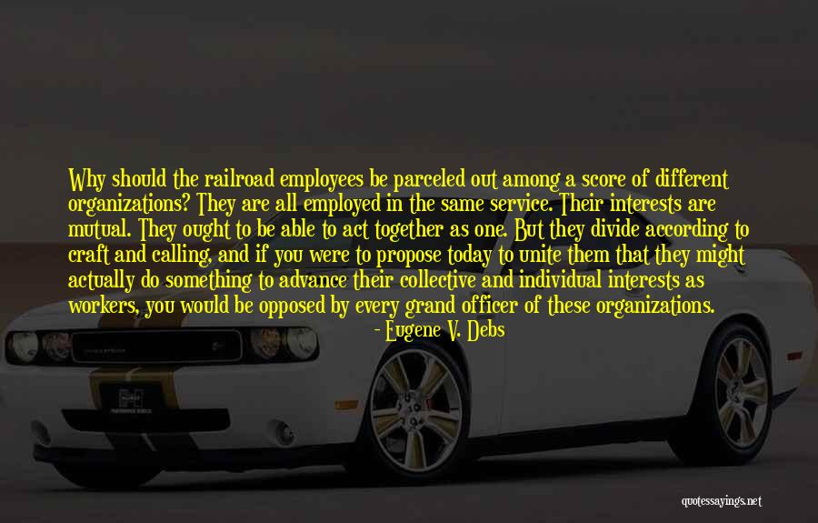 Advance Of Quotes By Eugene V. Debs Advance Of Quotes By Eugene V. Debs