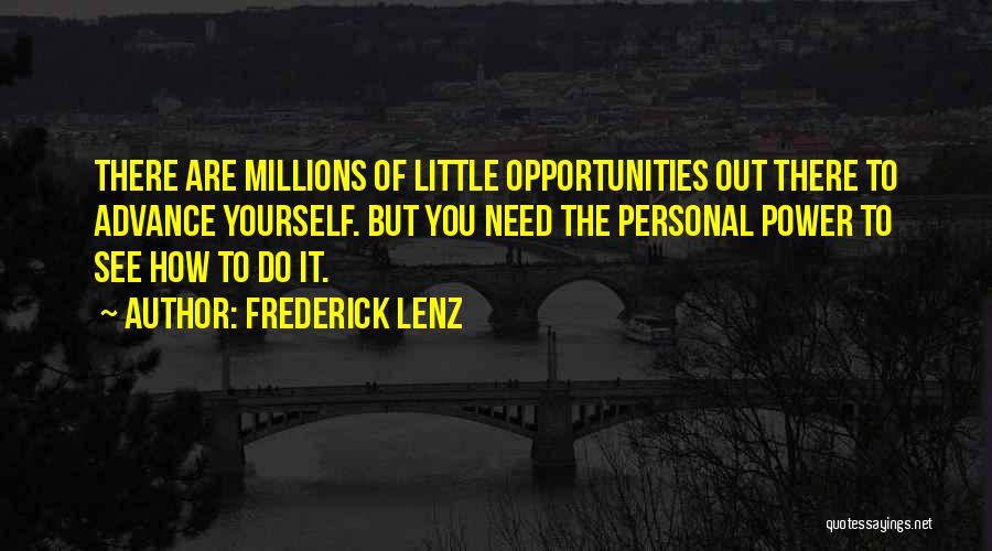 Advance Quotes By Frederick Lenz