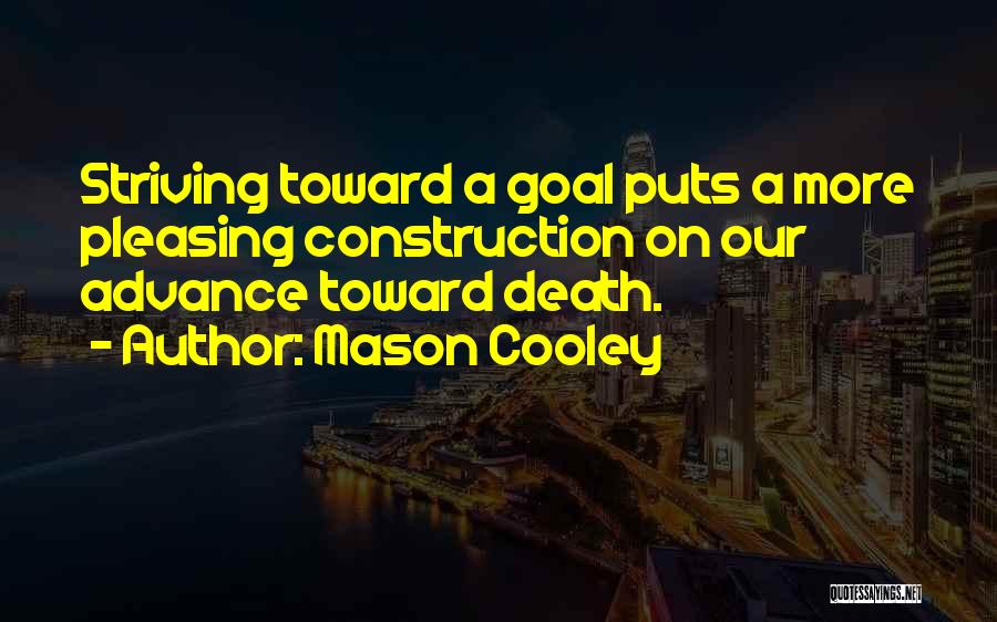 Advance Quotes By Mason Cooley