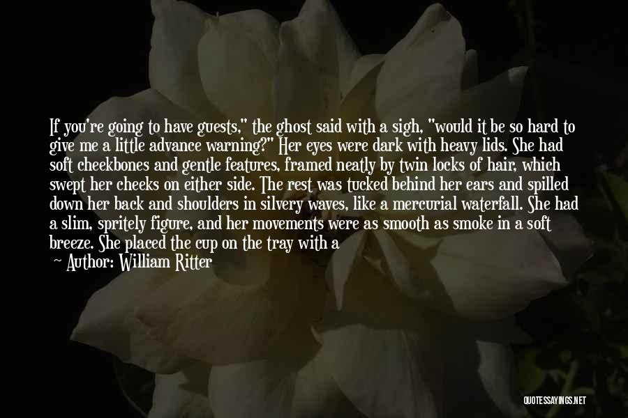 Advance Quotes By William Ritter