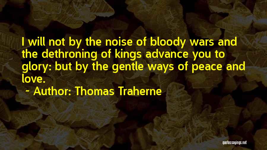 Advance Wars Quotes By Thomas Traherne