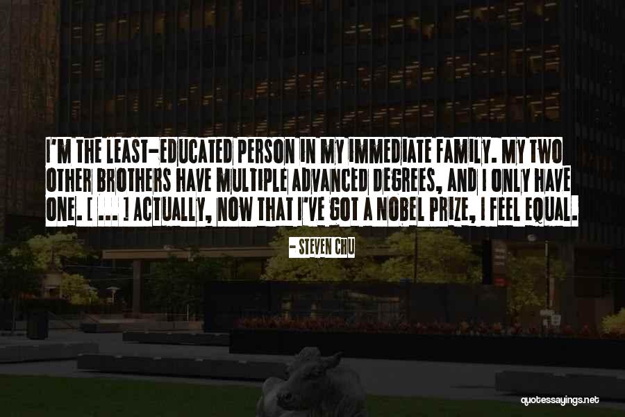 Advanced Degrees Quotes By Steven Chu Advanced Degrees Quotes By Steven Chu
