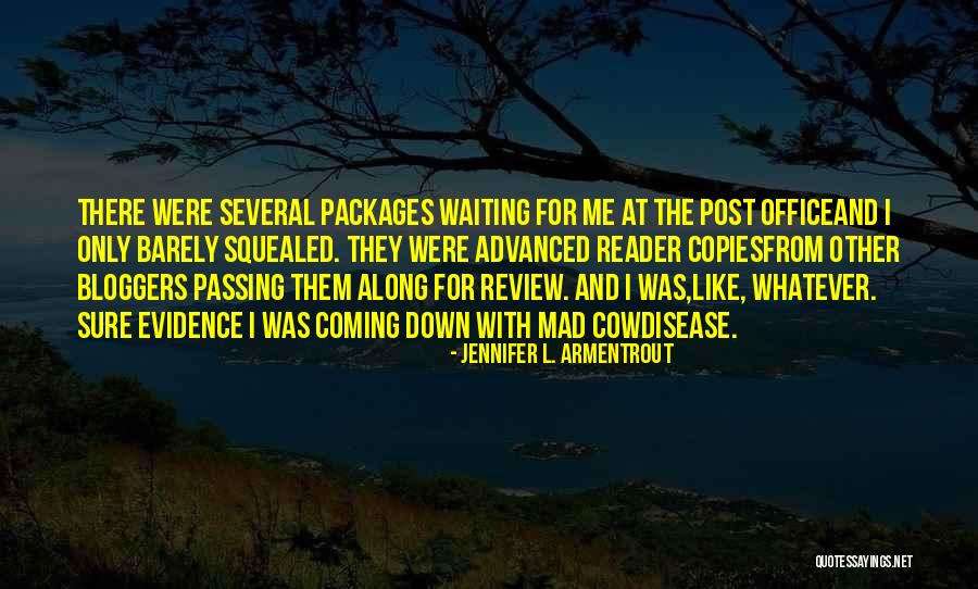 Advanced Reader Copies Quotes By Jennifer L. Armentrout Advanced Reader Copies Quotes By Jennifer L. Armentrout