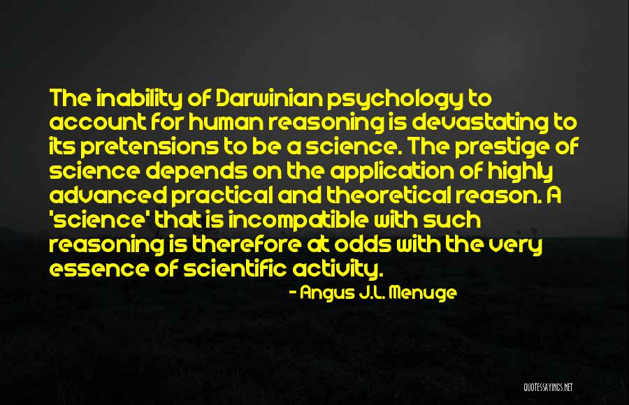 Advanced Science Quotes By Angus J.L. Menuge Advanced Science Quotes By Angus J.L. Menuge