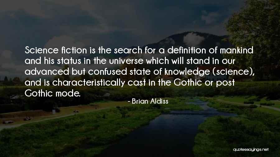 Advanced Science Quotes By Brian Aldiss Advanced Science Quotes By Brian Aldiss
