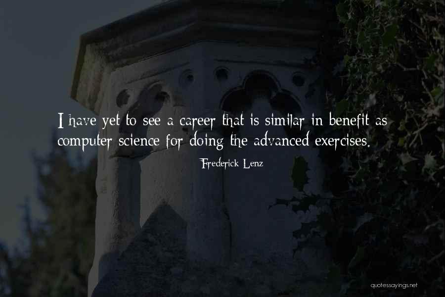 Advanced Science Quotes By Frederick Lenz Advanced Science Quotes By Frederick Lenz
