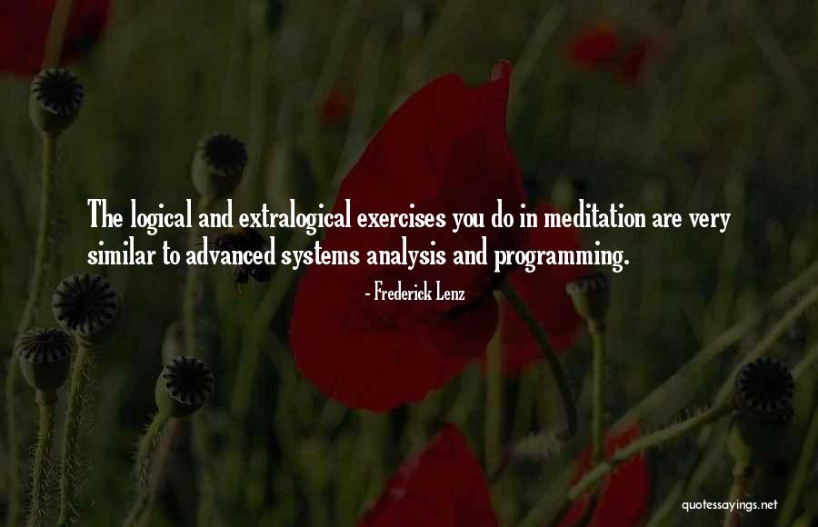 Advanced Science Quotes By Frederick Lenz Advanced Science Quotes By Frederick Lenz