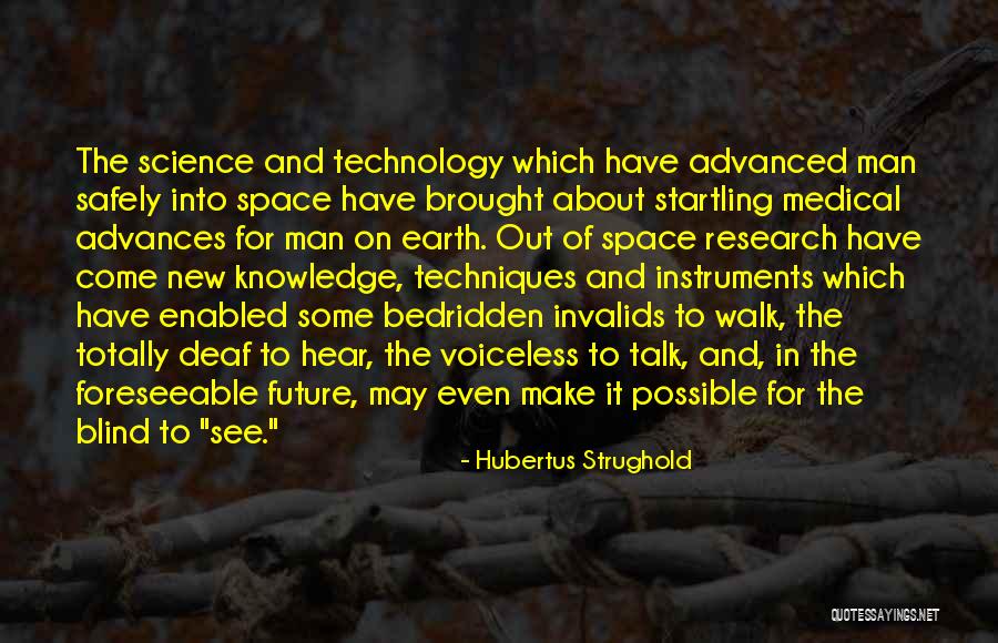 Advanced Science Quotes By Hubertus Strughold Advanced Science Quotes By Hubertus Strughold