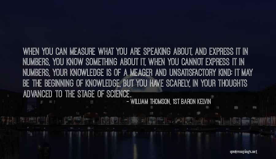 Advanced Science Quotes By William Thomson, 1st Baron Kelvin Advanced Science Quotes By William Thomson, 1st Baron Kelvin