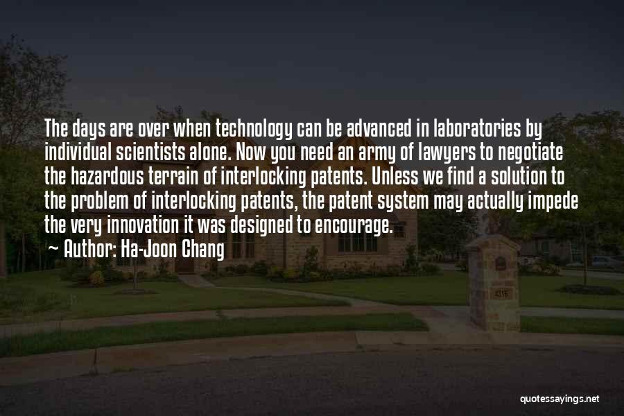 Advanced Technology Quotes By Ha-Joon Chang