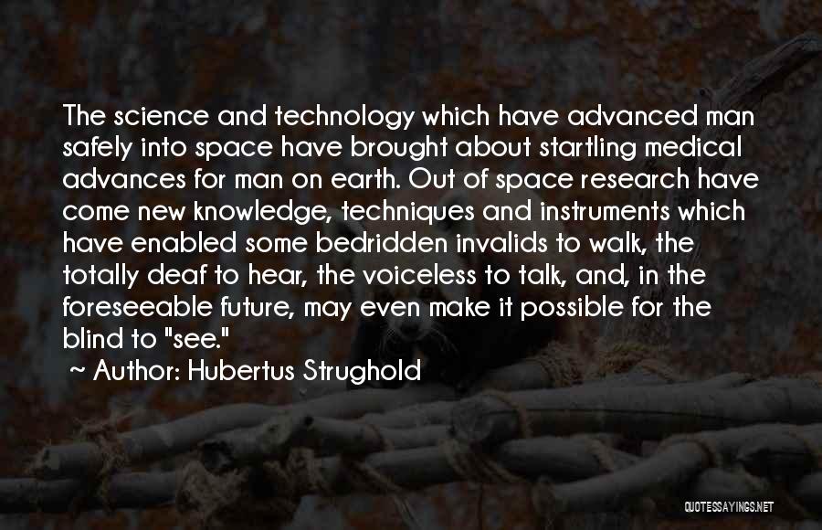 Advanced Technology Quotes By Hubertus Strughold