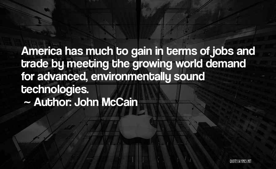 Advanced Technology Quotes By John McCain