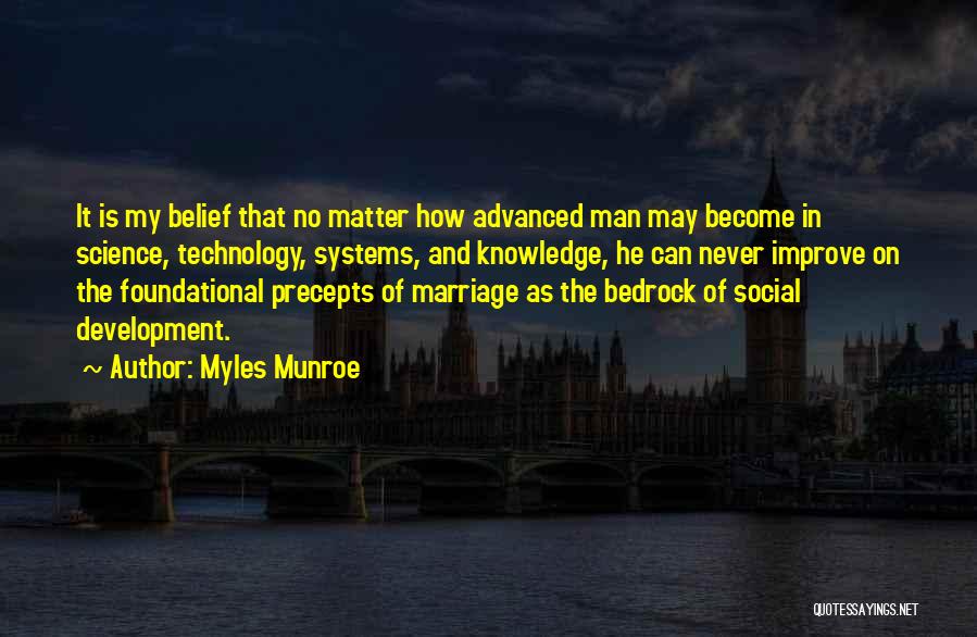 Advanced Technology Quotes By Myles Munroe