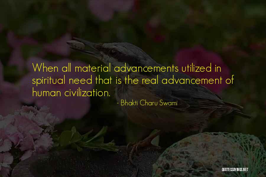 Advancements Quotes By Bhakti Charu Swami Advancements Quotes By Bhakti Charu Swami
