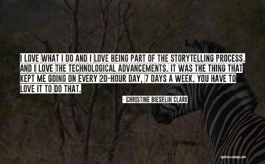 Advancements Quotes By Christine Bieselin Clark Advancements Quotes By Christine Bieselin Clark