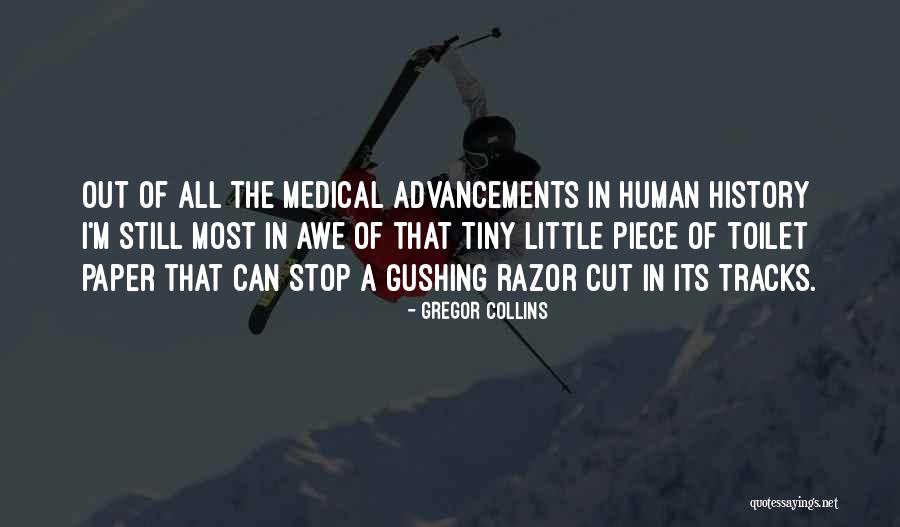 Advancements Quotes By Gregor Collins Advancements Quotes By Gregor Collins