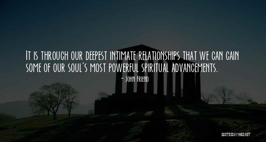 Advancements Quotes By John Friend Advancements Quotes By John Friend