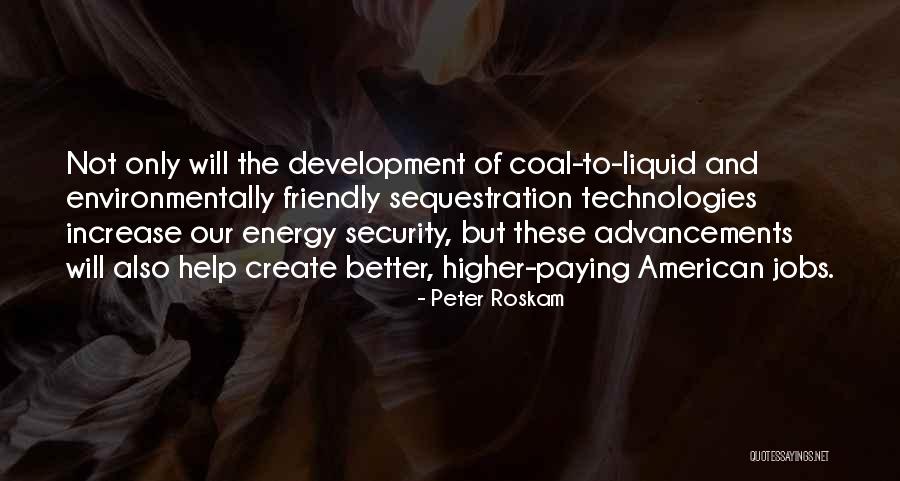 Advancements Quotes By Peter Roskam Advancements Quotes By Peter Roskam