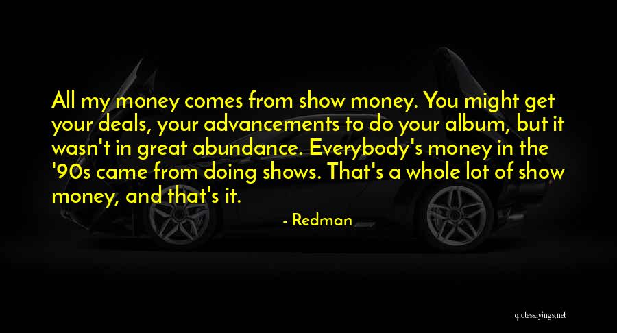 Advancements Quotes By Redman Advancements Quotes By Redman