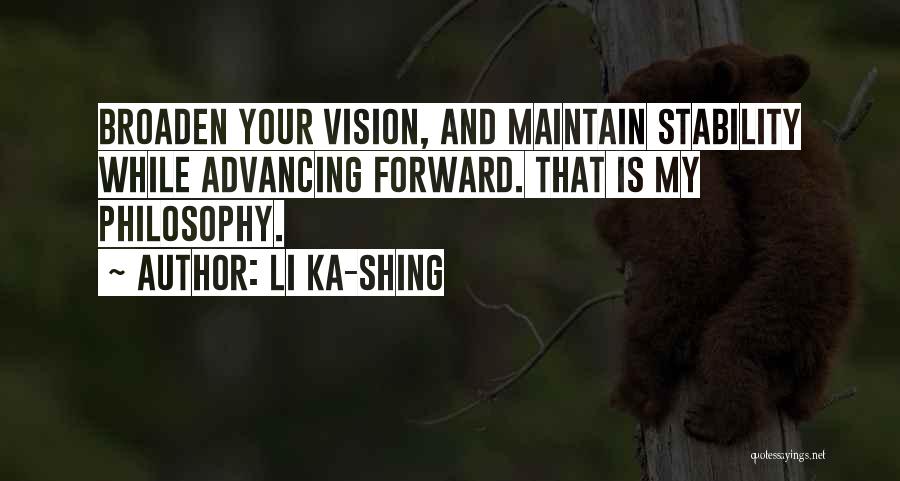 Advancing Forward Quotes By Li Ka-shing