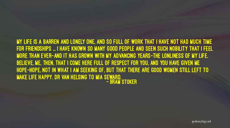 Advancing In Life Quotes By Bram Stoker