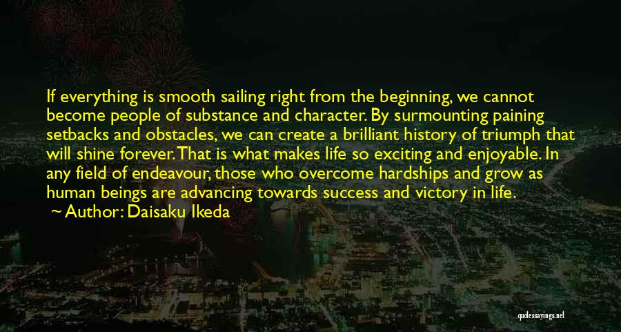 Advancing In Life Quotes By Daisaku Ikeda