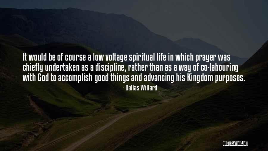 Advancing In Life Quotes By Dallas Willard