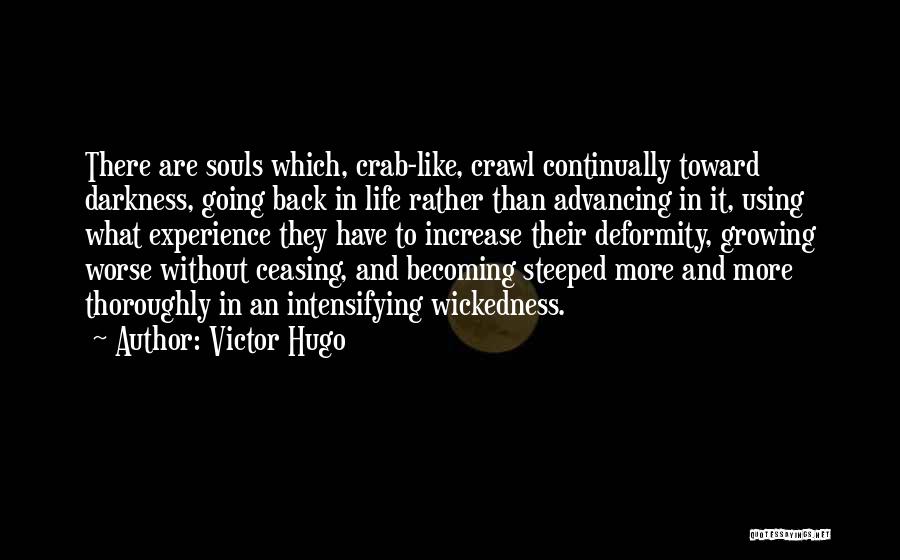 Advancing In Life Quotes By Victor Hugo